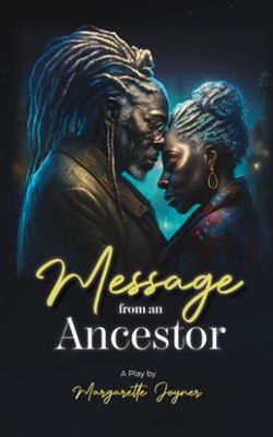 Message From an Ancestor