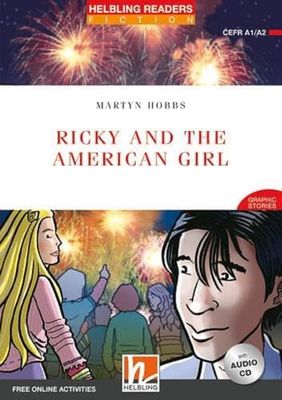Ricky and The American Girl, mit 1 Audio-CD: Helbling Readers Red Series/Level 3 (A2)