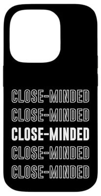 Close-minded Case for iPhone 14 Pro