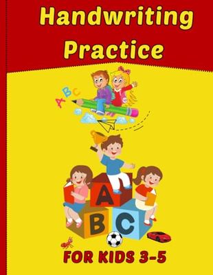 Handwriting Practice For Kids 3 -5: Preschool Writing Practice: 1