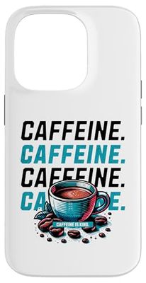La caffeina è il re! Amante del caffè e barista Custodia per iPhone 14 Pro