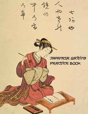 Japanese Writing Practice Book: Genkouyoushi Notebook Improve Your Kanji and Kana Writing Skills - Large Format 8.5 x 11 in 120 Pages