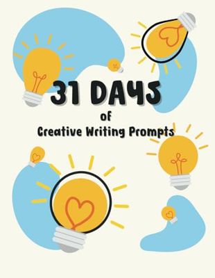 31 Days of Creative Writing Prompts