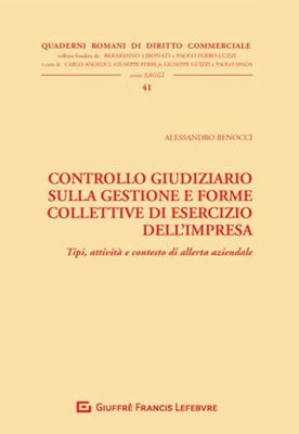Controllo giudiziario su gestione e forme collettive esercizio impresa