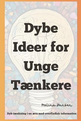 Dybe Ideer for Unge Tænkere