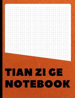 Tian Zi Ge Notebook: Chinese Writing Practice Book | Learn Hanzi, Improve Stroke Order, Build Fluency | 8.5 x 11 inches | 100+ Pages