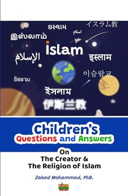 Children's Questions and Answers on the Creator and the Religion of Islam