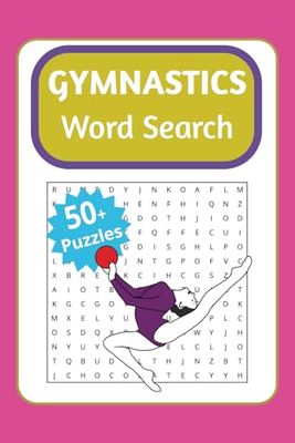 Gymnastics Word Search: A Gymnastics Themed Word Search Puzzle for Adults, Seniors, and Teens