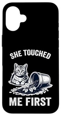 She Touched Me First Cat Plant Kitten Plants Amoureux des chats Coque pour iPhone 16 Plus