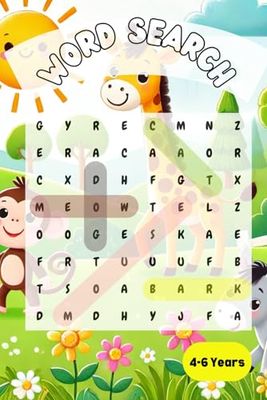 50 Cute Word Search Puzzles for Kids 4-6 (Fun and Engaging Activity): Animal themed