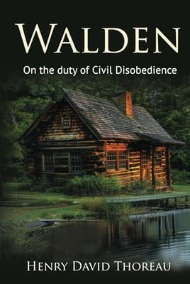 Walden (Annotated): On the Duty of Civil Disobedience