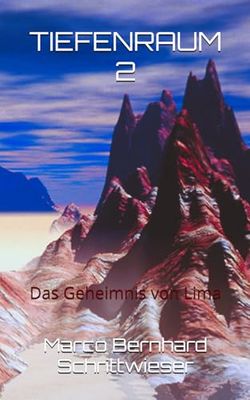 TIEFENRAUM 2: Das Geheimnis von Lima