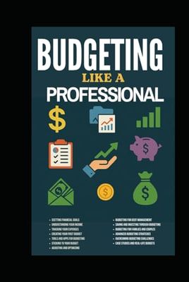 BUDGETING LIKE A PROFESSIONAL
