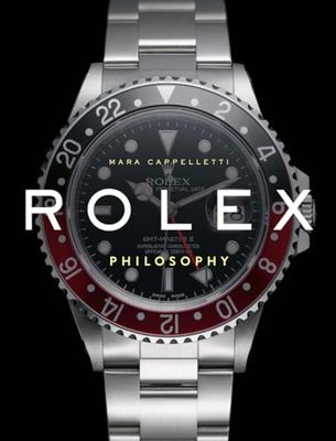 Rolex philosophy. Ediz. italiana