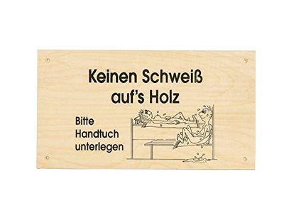 eliga Sign"Keinen Sweat auf 's Holz" 34 x 19 cm