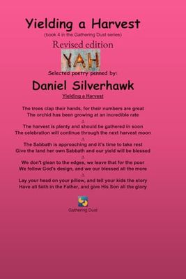 Yielding a Harvest: Selected poetry penned by Daniel Silverhawk