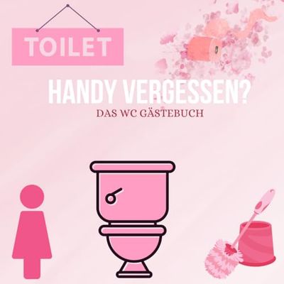 Handy vergessen?: Das WC Gästebuch