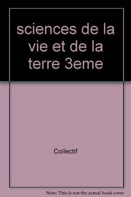 SCIENCES DE LA VIE ET DE LA TERRE 3EME: ELEVE