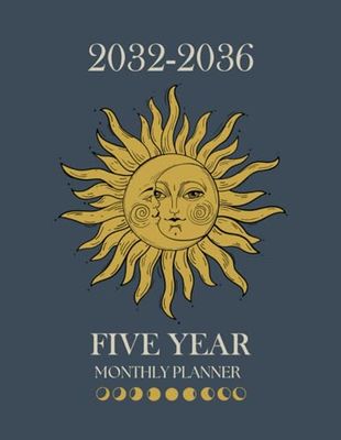 2032-2036 Five Year Monthly Planner: 5 Year Calendar Schedule Agenda and Organizer January 2032 to December 2036 with holidays Astrology cover design