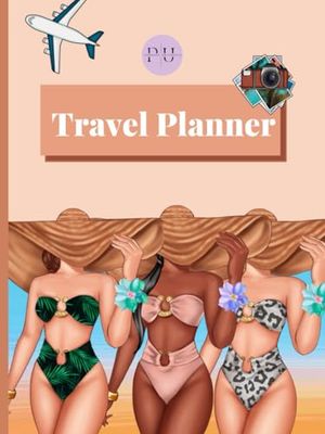 The Wanderlust Planner: Your 154-Page Guide to Dream, Plan, and Capture Every Adventure: Plan Perfect Trips, Stay Organized, and Capture Every Moment with Ease!