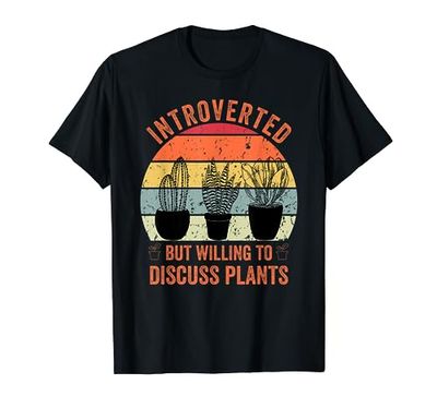 Introvertido Pero Dispuesto A Discutir Plantas Divertidas Planta Camiseta