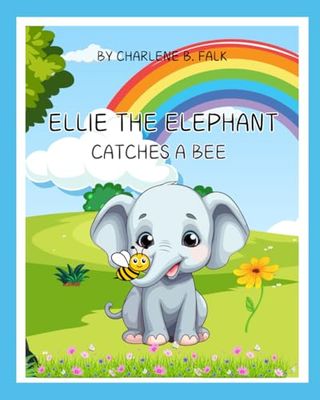 Ellie the Elephant Catches a Bee