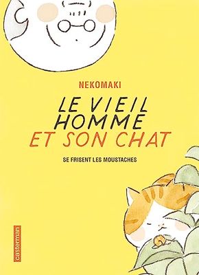 Le vieil homme et son chat: Se frisent les moustaches (3)