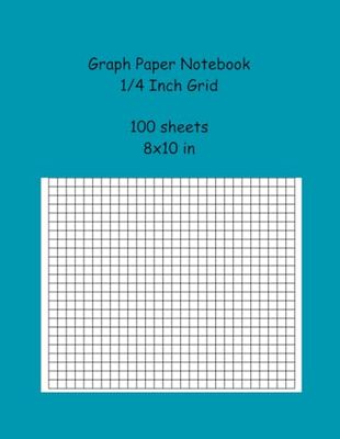 Graph Paper Notebook 1/4 Inch Grid: 100 sheets 8x10 in