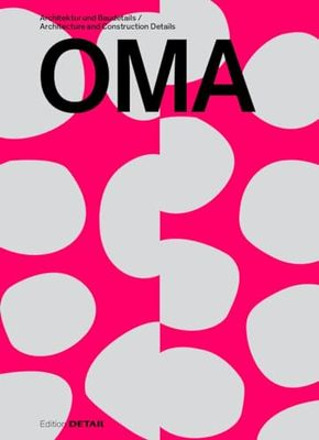 OMA: Architektur Und Baudetails / Architecture and Construction Details (DETAIL Special)