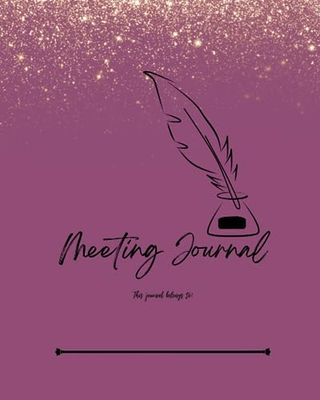 Blank Meeting Journal (Cover 2): Keep Details Organized