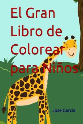 El Gran Libro de Colorear para Niños