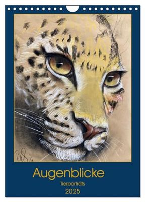 Augenblicke - Tierporträts (Wandkalender 2025 DIN A4 hoch), CALVENDO Monatskalender: ausdrucksstarke, charaktervolle Tierzeichnungen