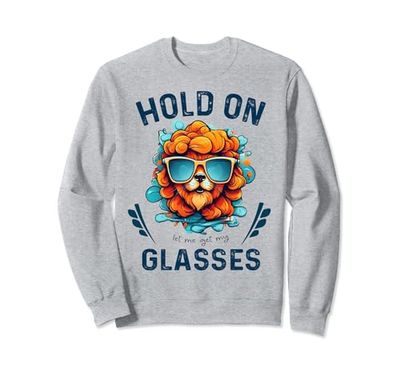 Funny Health, Hold On Let Me Get My Glasses Mujer Amante de los Perros Sudadera