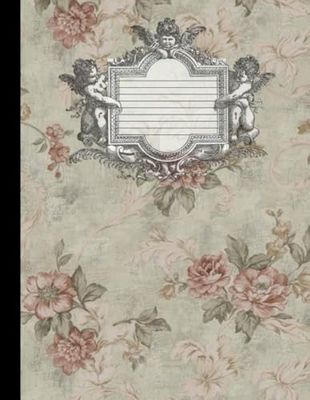 Vintage Notebook with Angels and Flowers: Elegant Notebook with Retro Design for Journaling, Drawing, or Writing
