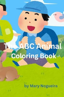 The ABC Animal Coloring Book: a book for kids to learn and have fun