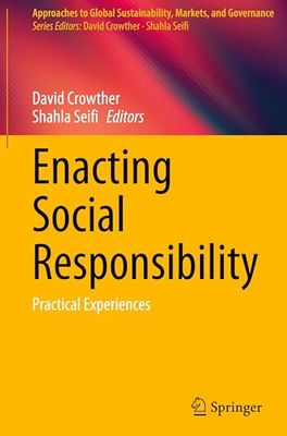 Enacting Social Responsibility: Practical Experiences