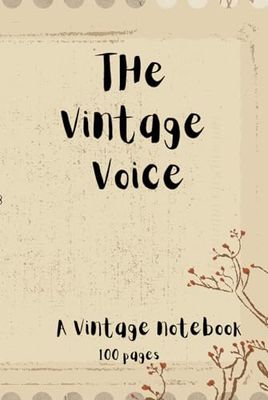 The Vintage Voice: a vintage styled diary