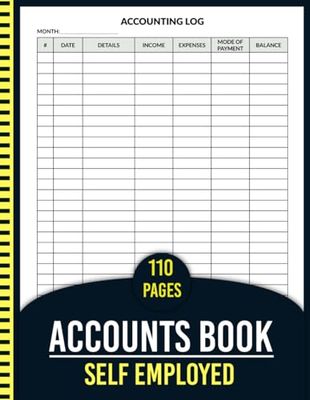 Accounts Book Self Employed: Income and Expense Tracker for Small Business and Sole Trader
