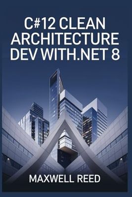 C 12 Clean Architecture Dev with .NET 8