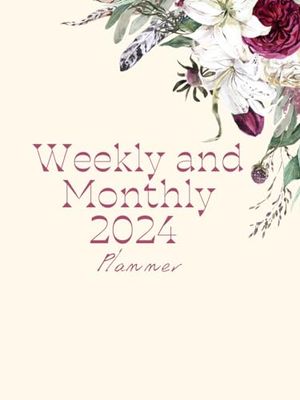 2024 Planner Daily Weekly and Monthly at a Glance: January to December 2024 Calendar for Women