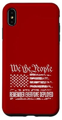 We the People Remember Everyone Deployed RED Case for iPhone XS Max