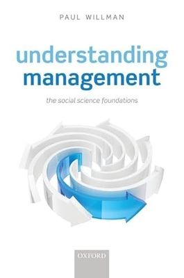 Understanding Management: Social Science Foundations: The Social Science Foundations