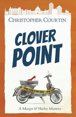 Clover Point: A Margot & Harley Mystery