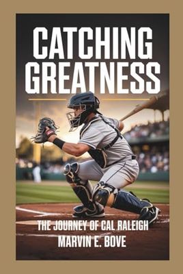 CATCHING GREATNESS: The Journey Of Cal Raleigh