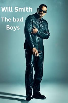 Will Smith: The bad boys