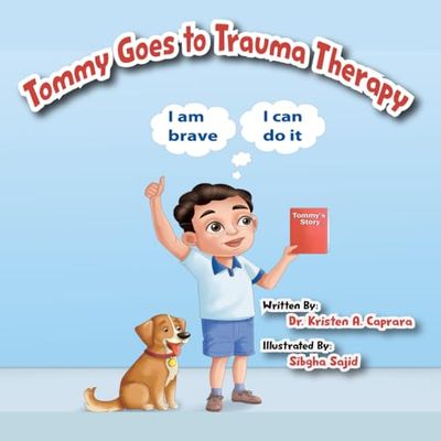 Tommy Goes to Trauma Therapy