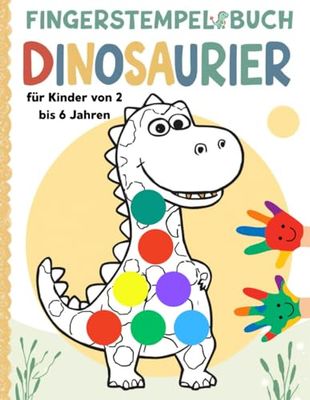 FINGERSTEMPELBUCH DINOSAURIER: Einfaches Punktmalbuch für Kinder 2–6 Jahren | Spielerisches Dino-Malbuch für kleine Künstler