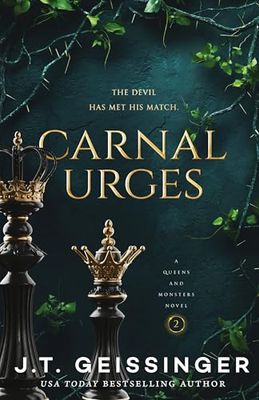 Carnal Urges (Queens and Monsters, 2)