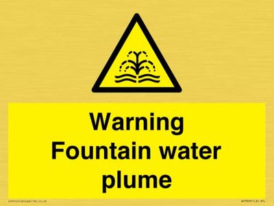 Warning Fountain water plume Sign - 200x150mm - A5L
