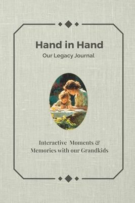 Hand in Hand: Our Legacy Journal